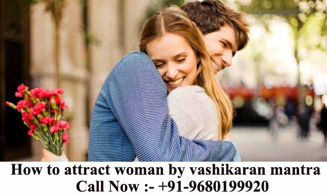 how to attract woman by vashikaran mantra